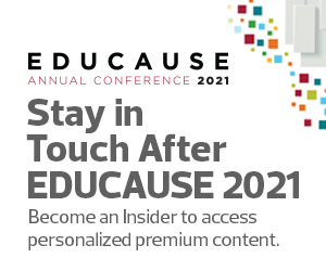 EDUCAUSE 2021 Insider
